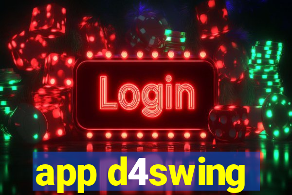 app d4swing